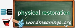 WordMeaning blackboard for physical restoration